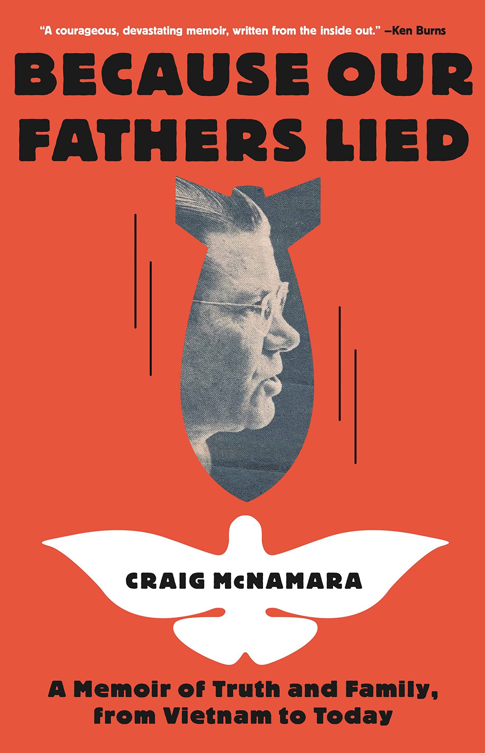 Because Our Fathers Lied: A Memoir of Truth and Family, from Vietnam to Today Politics & Society Books