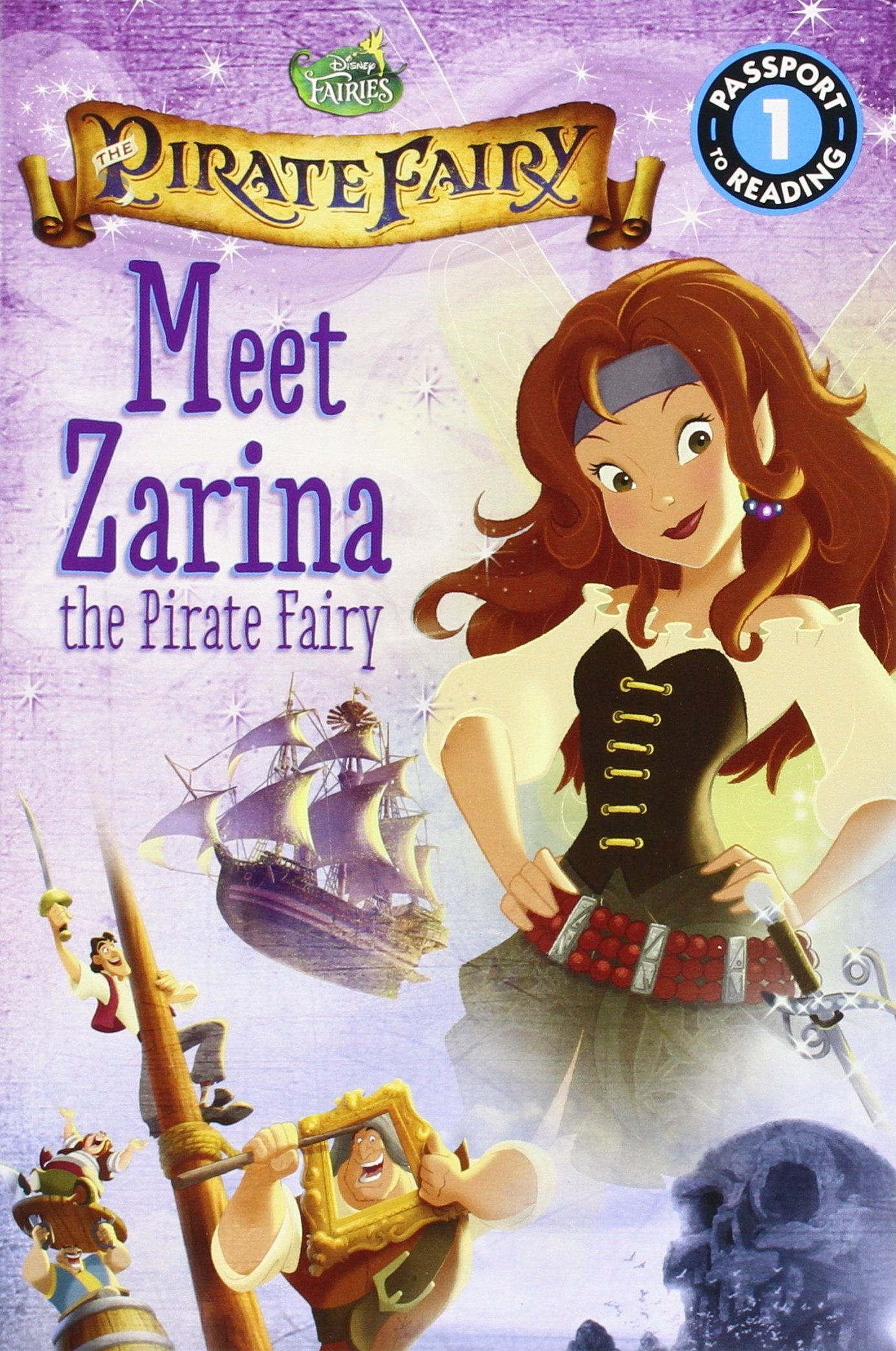 Disney Fairies: The Pirate Fairy: Meet Zarina the Pirate Fairy book