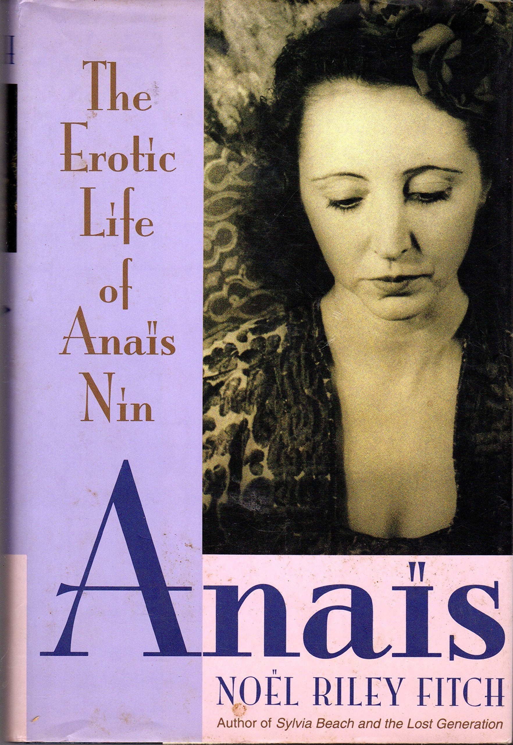 Anais: The Erotic Life of Anais Nin Contemporary literature