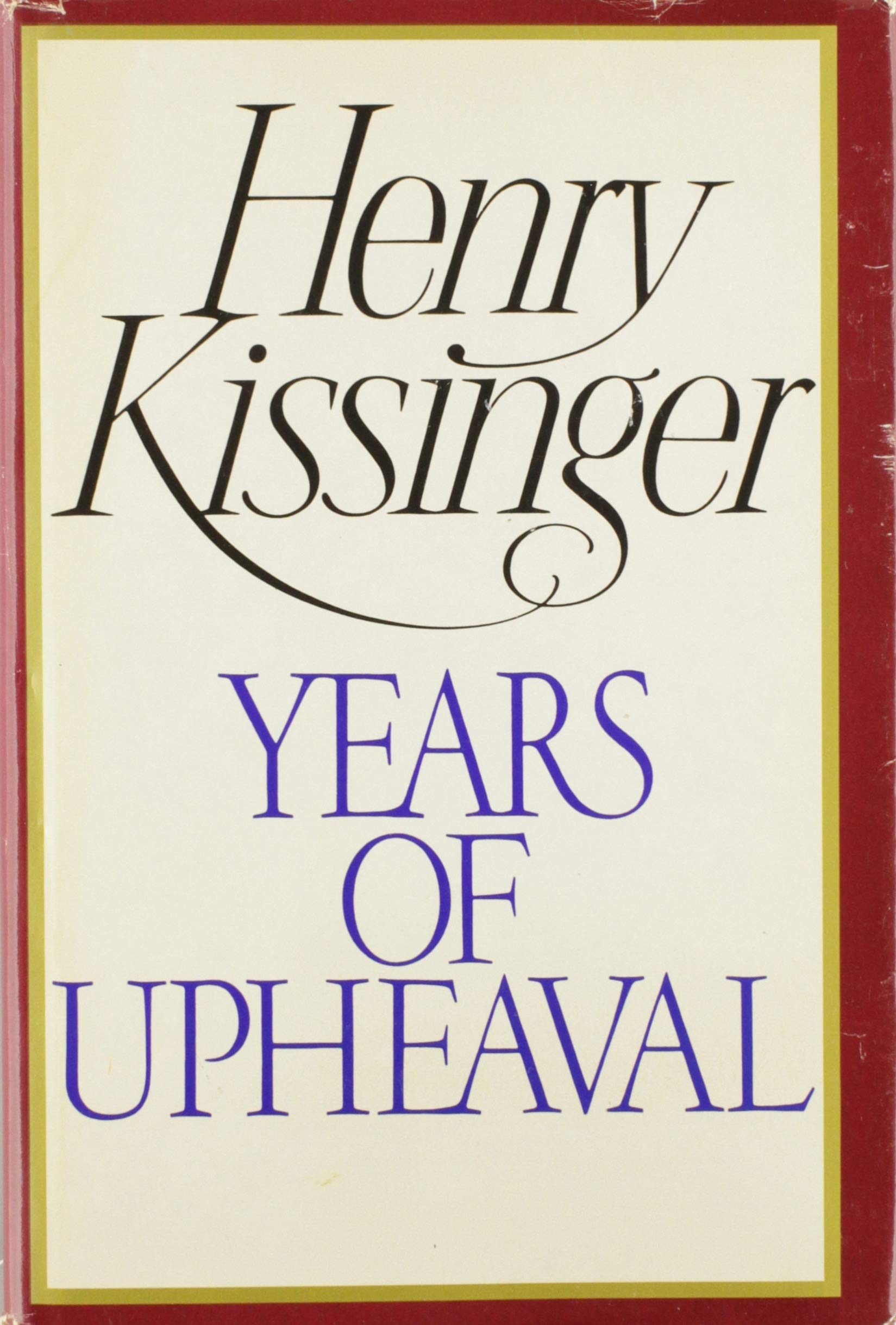 Years of Upheaval Memories
