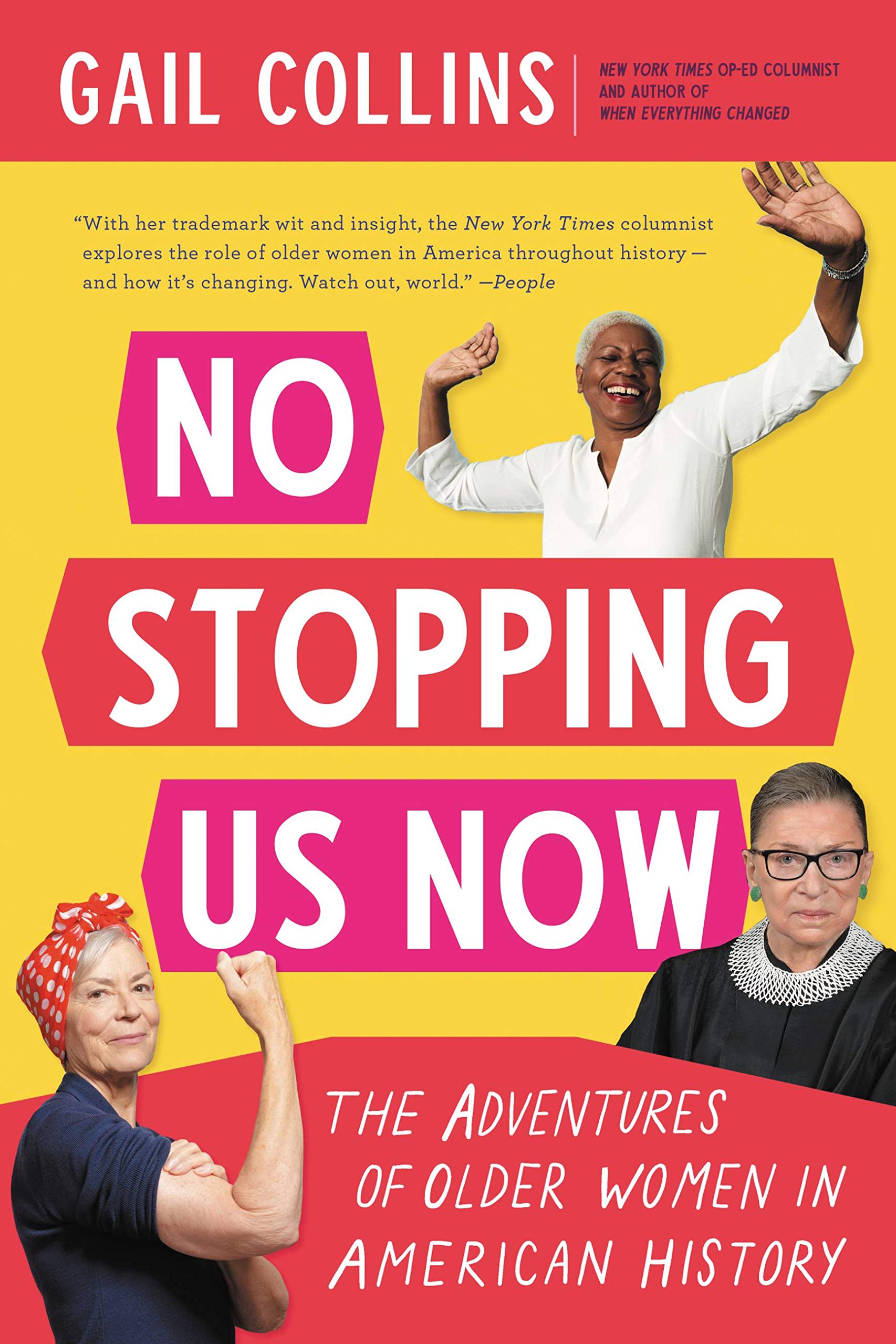 No Stopping Us Now: The Adventures of Older Women in American History Books