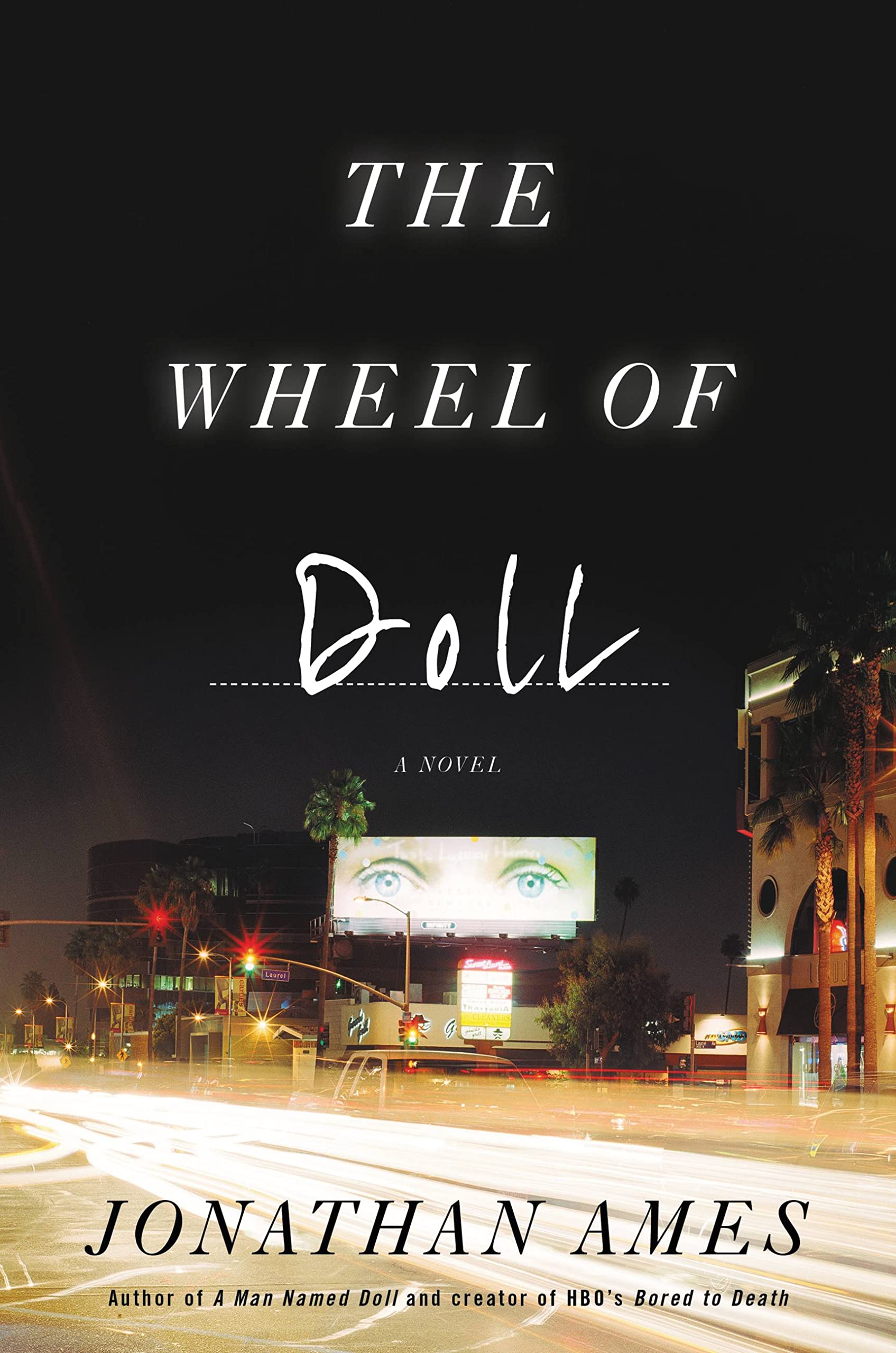 The Wheel of Doll: A Novel (The Doll Series, 2) Detective & CSI
