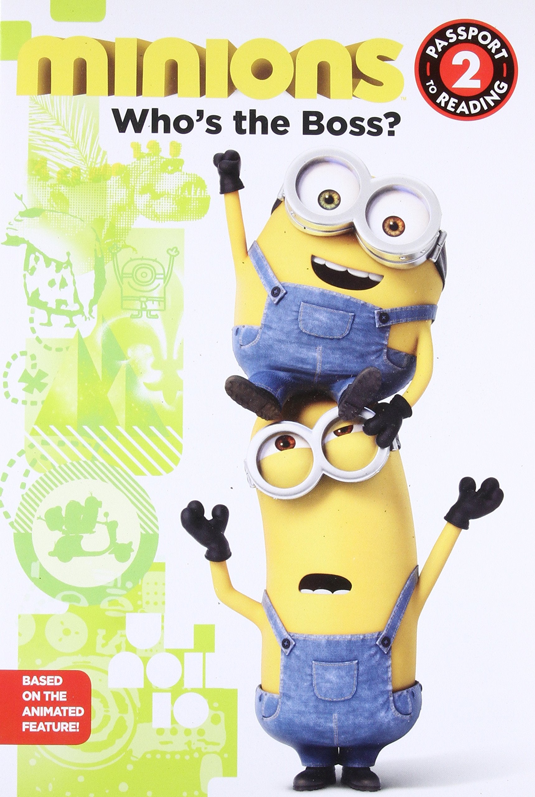 Minions: Who's the Boss? (Passport to Reading) Novels & Short Stories