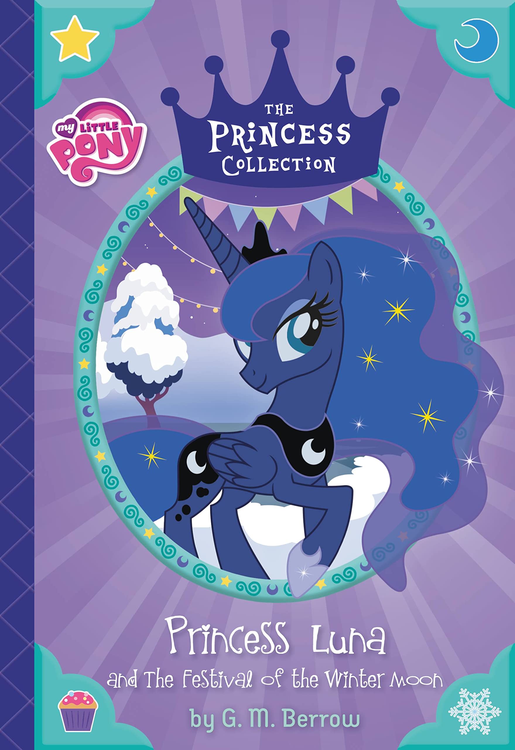 My Little Pony: Princess Luna and The Festival of the Winter Moon (The Princess Collection) Non-fiction