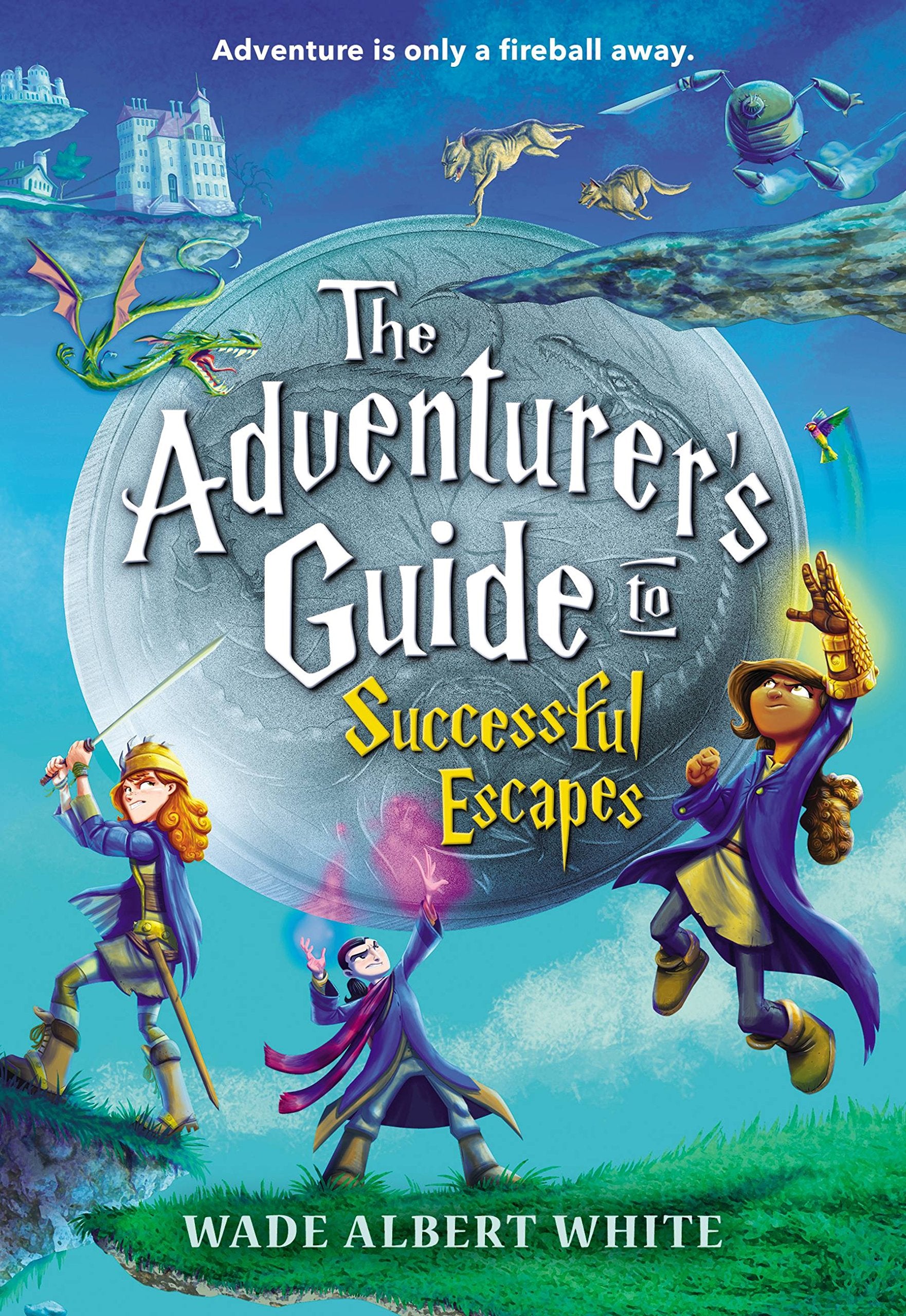 Adventurer's Guide to Successful Escapes Non-fiction