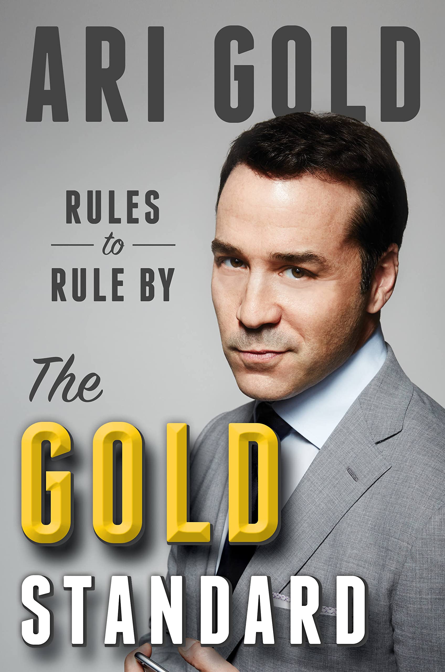 The Gold Standard: Rules to Rule By Business, Finance & Career