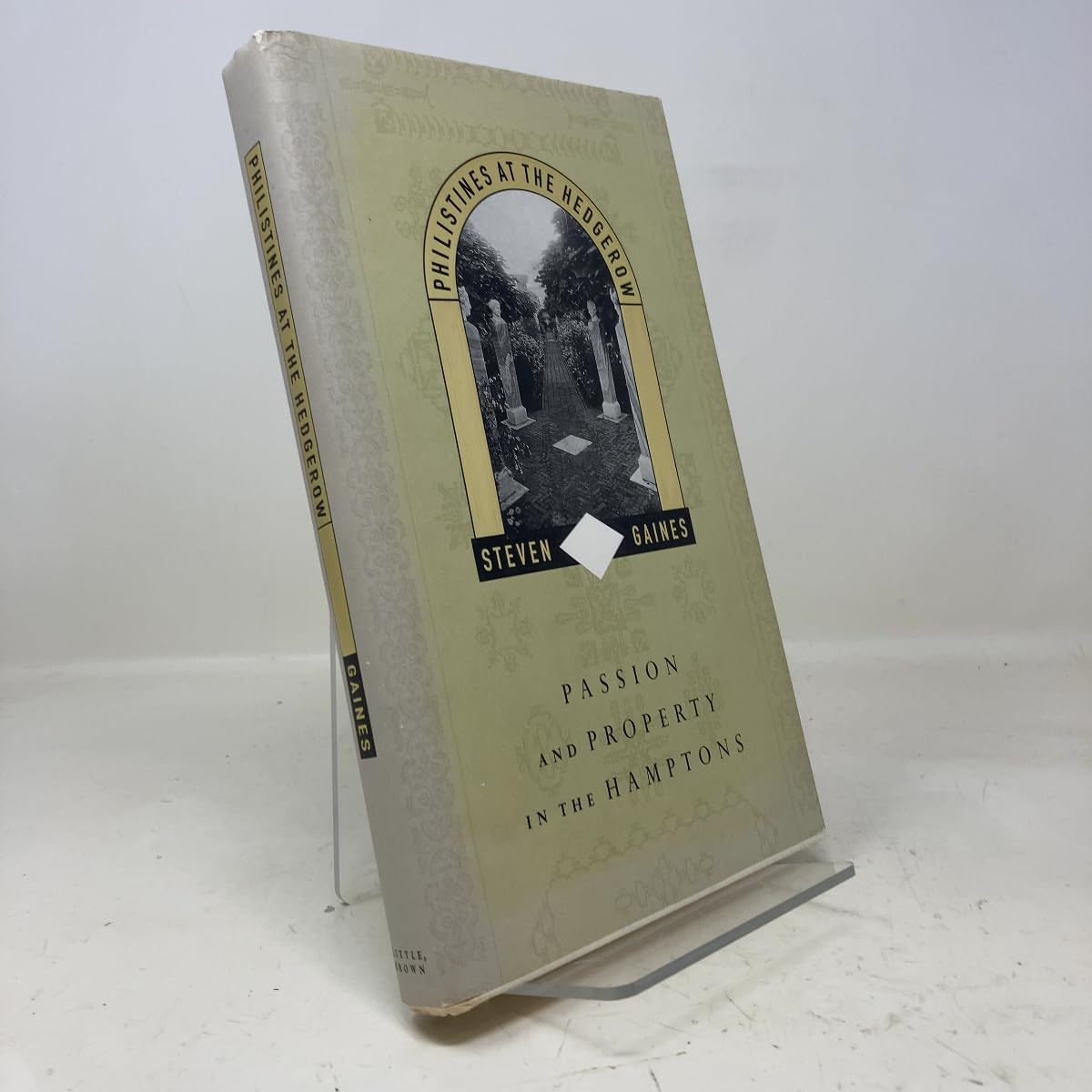 Philistines at the Hedgerow: Passion and Property in the Hamptons Social Sciences