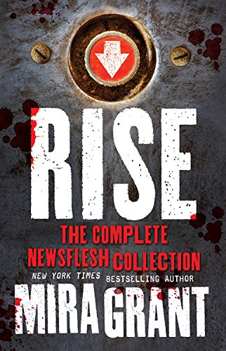 Rise: The Complete Newsflesh Collection Action & Adventure