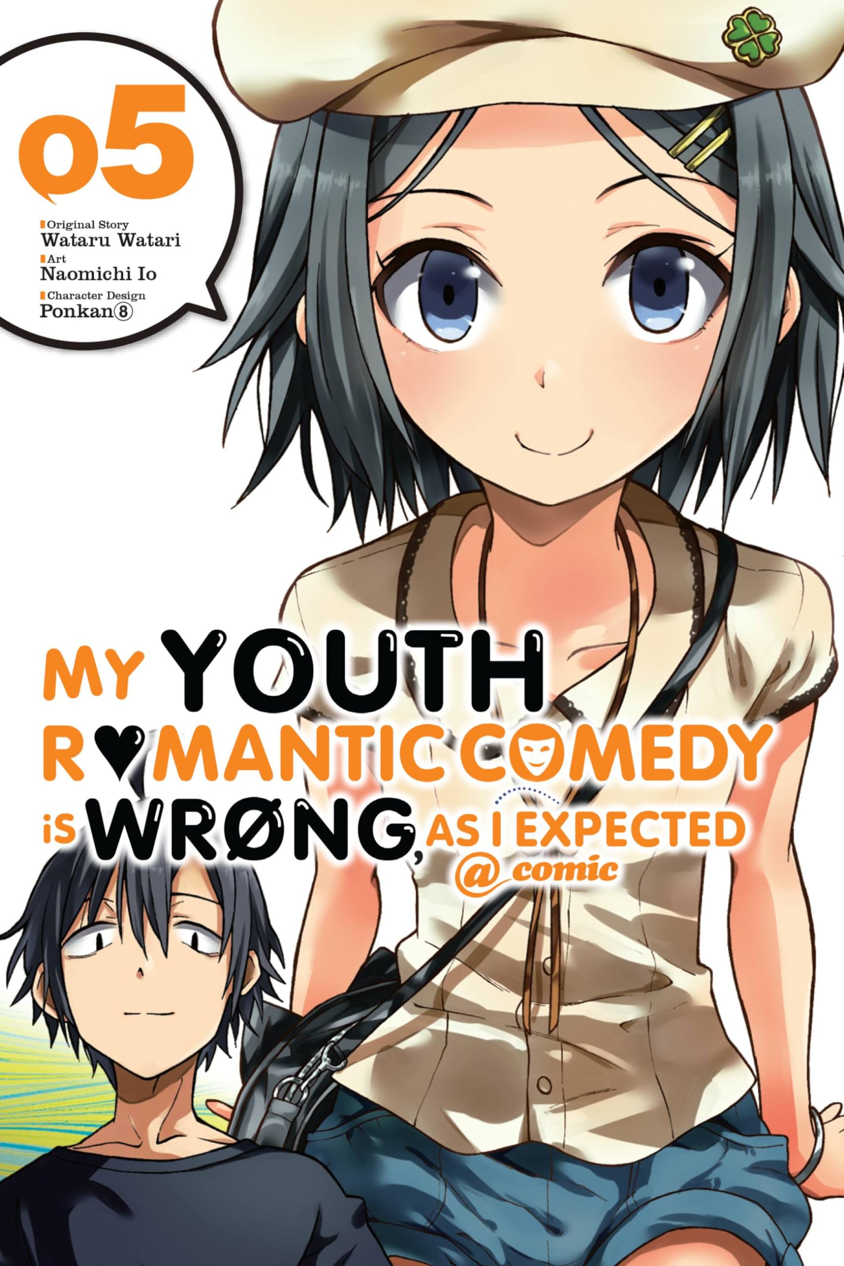 My Youth Romantic Comedy Is Wrong, As I Expected @ comic, Vol. 5 (manga): Volume 5 (YOUTH ROMANTIC COMEDY WRONG EXPECTED GN, Band 5) Contemporary literature