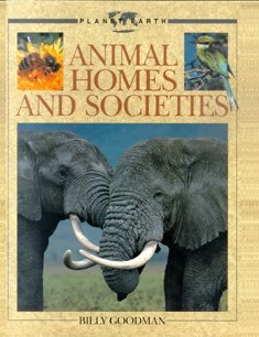 Animal Homes and Societies (Planet Earth Books) Books