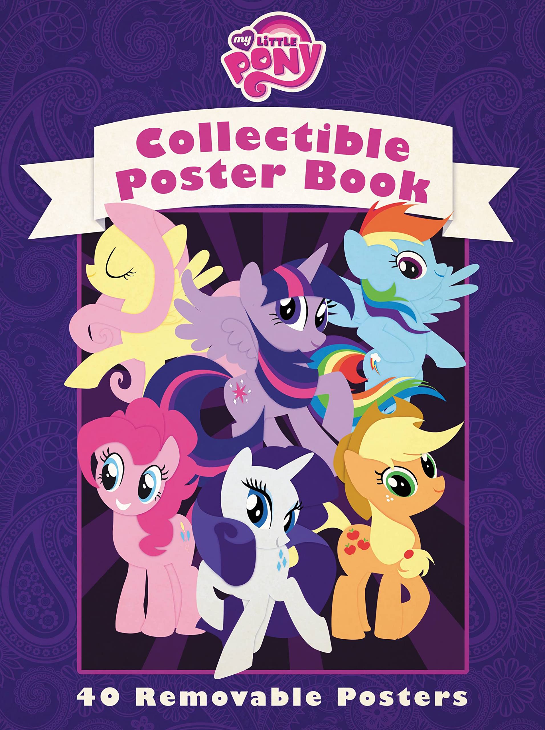 My Little Pony: Friendship is Magic: Collectible Poster Book book