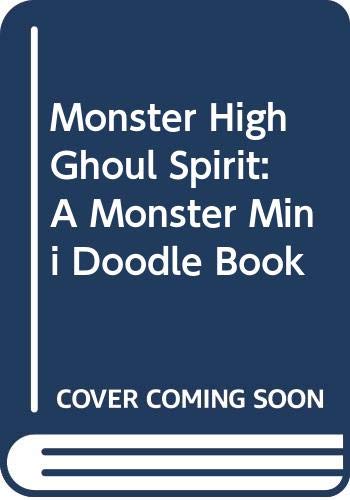Monster High Ghoul Spirit: A Monster Mini Doodle Book Novels & Short Stories