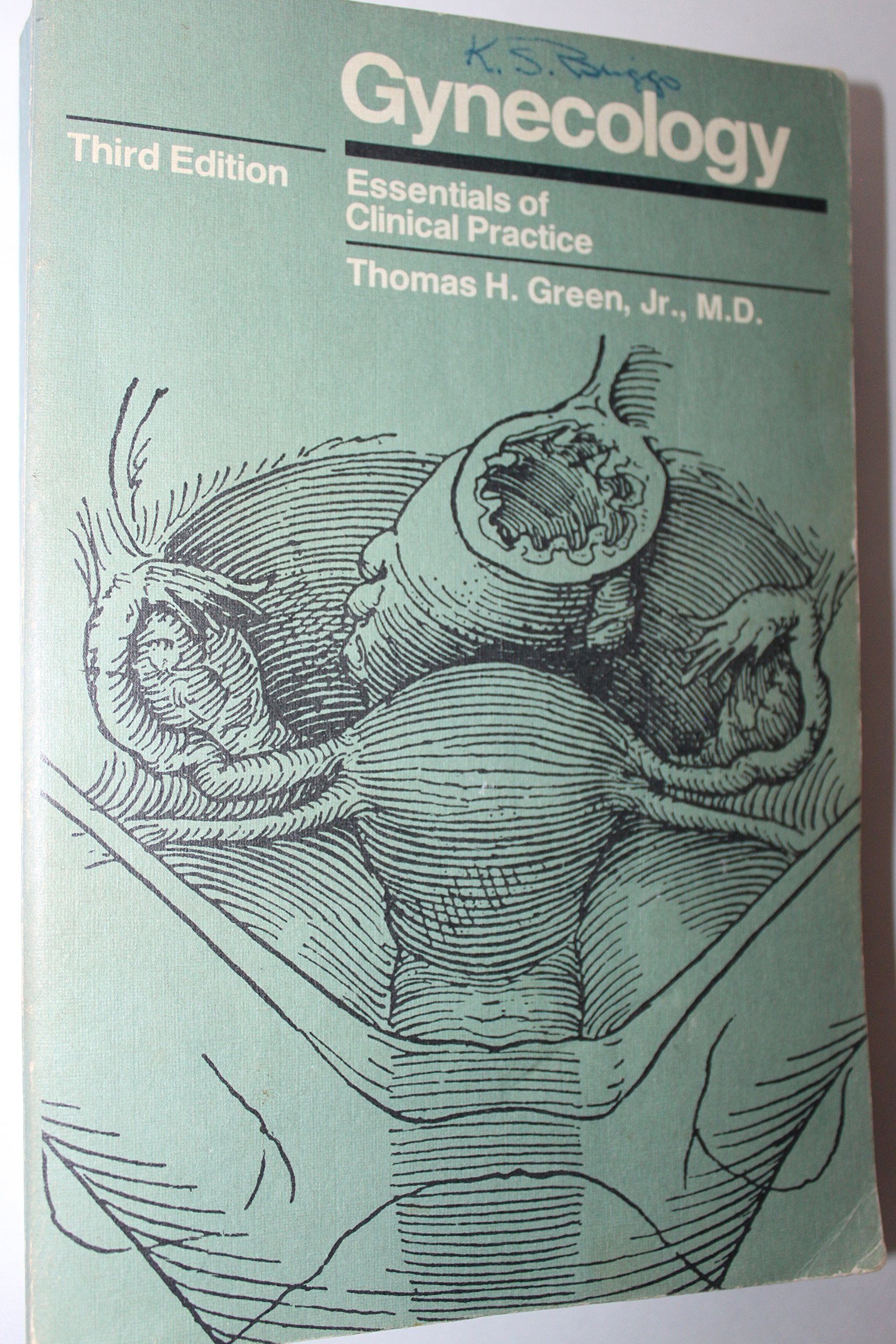 Gynecology: Essentials of Clinical Practice Medicine