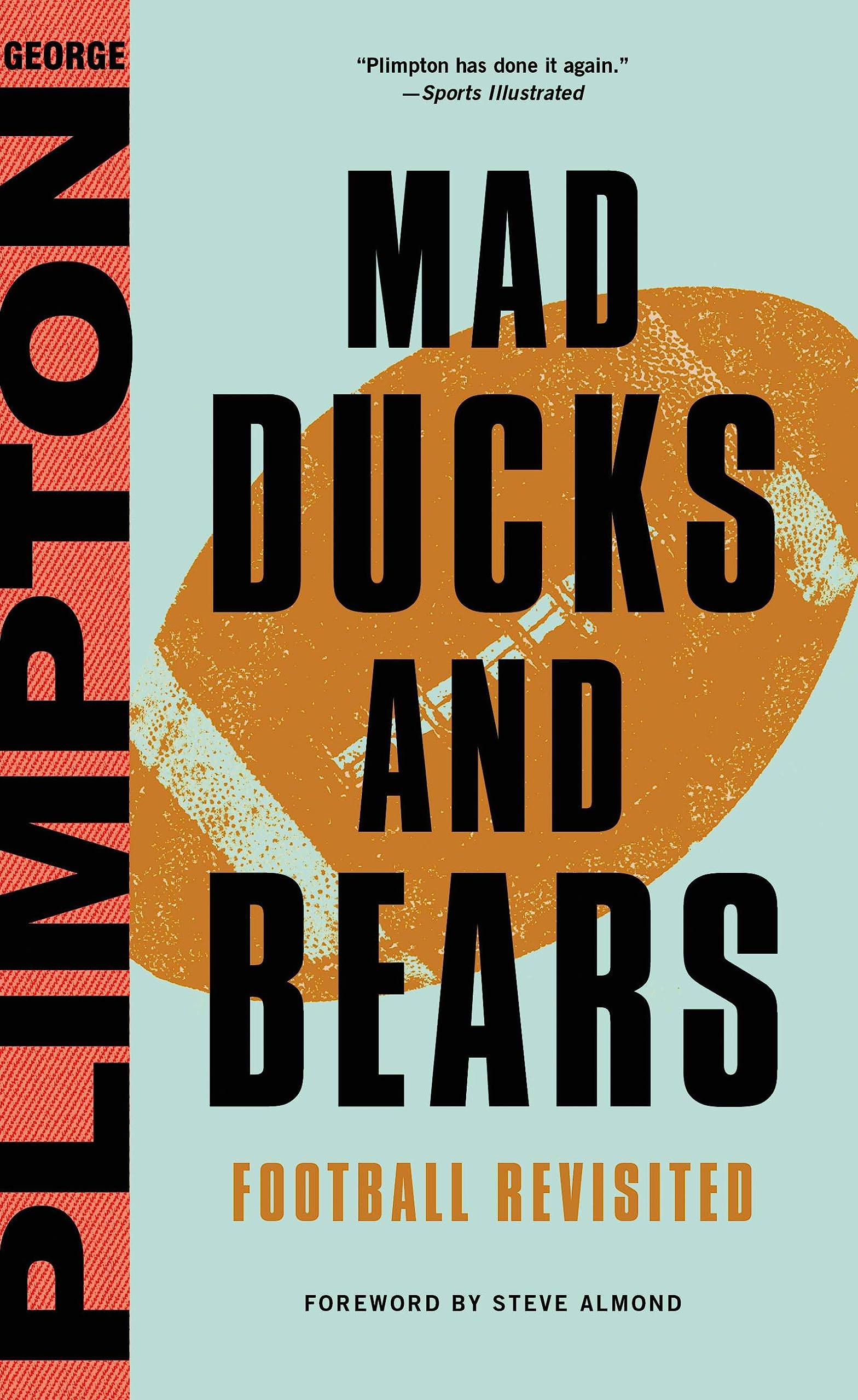 Mad Ducks and Bears: Football Revisited Sports