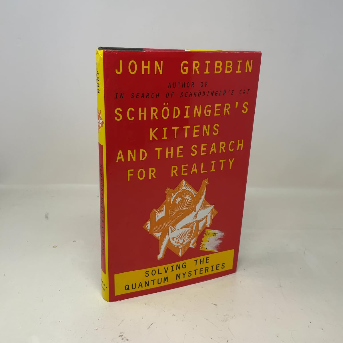 Schrodinger's Kittens and the Search for Reality: Solving the Quantum Mysteries Natural Sciences