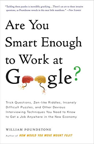 Are You Smart Enough to Work For Google? Business, Finance & Career Books