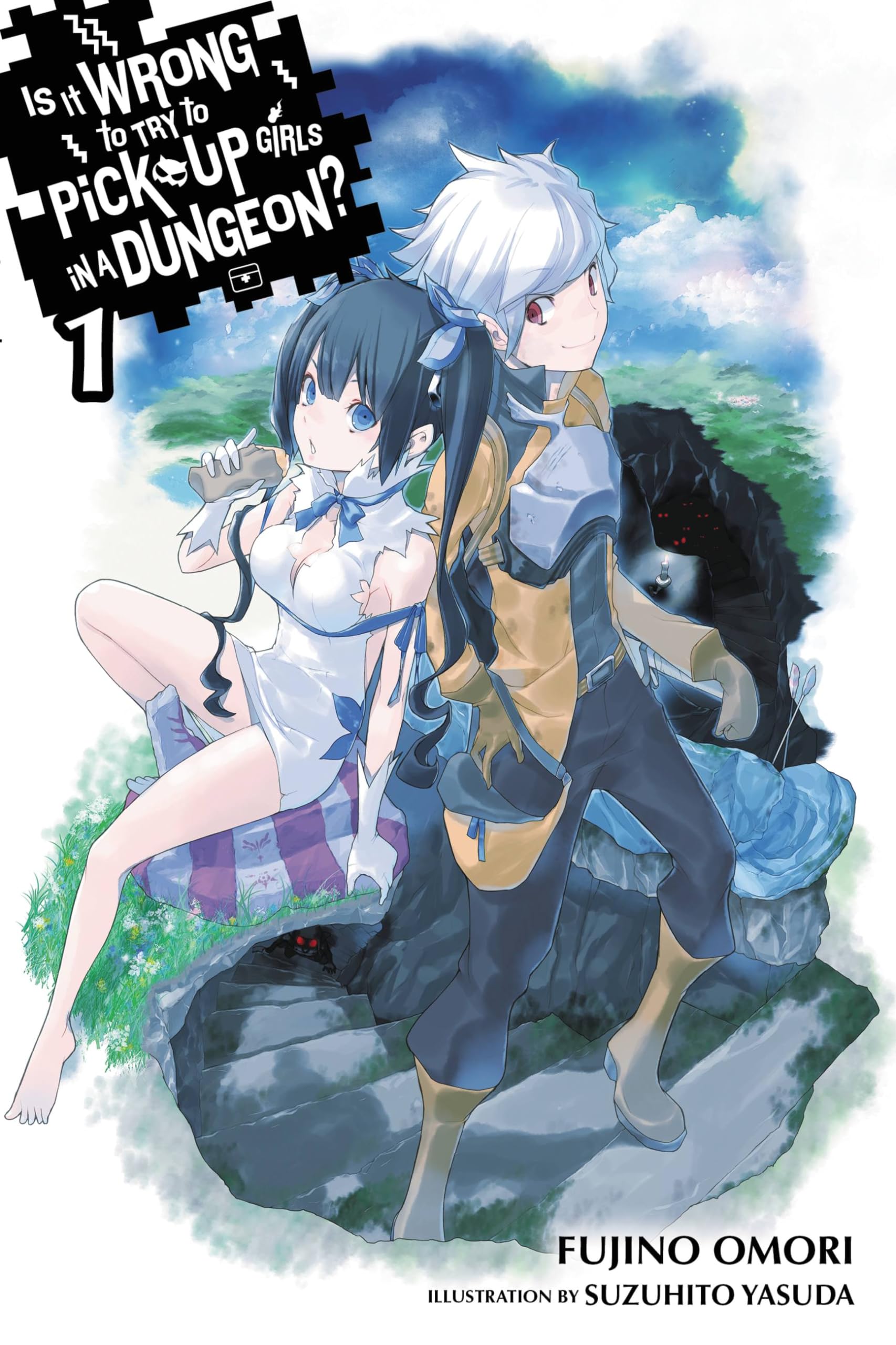 Is It Wrong to Try to Pick Up Girls in a Dungeon?, Vol. 1 (light novel): Volume 1 (IS WRONG PICK UP GIRLS DUNGEON NOVEL SC, Band 1) Action & Adventure