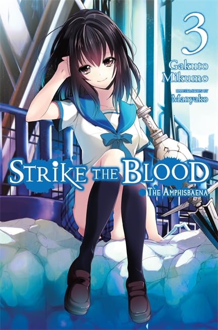 Strike the Blood, Vol. 3 (light novel): The Amphisbaena Action & Adventure