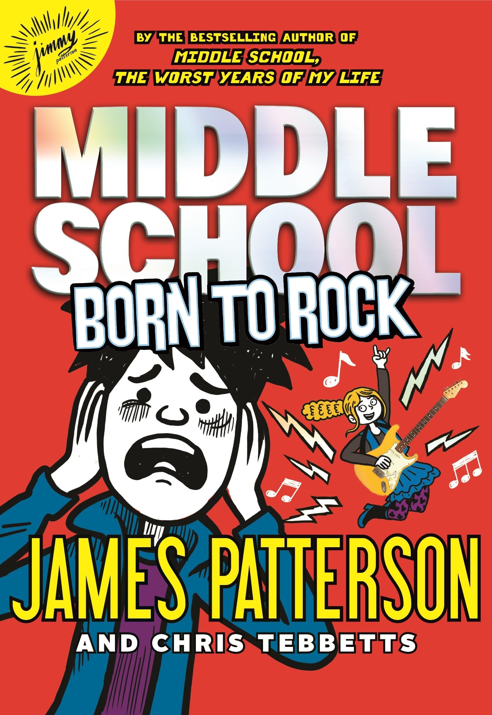 Middle School: Born to Rock (Middle School, 11, Band 11) Non-fiction