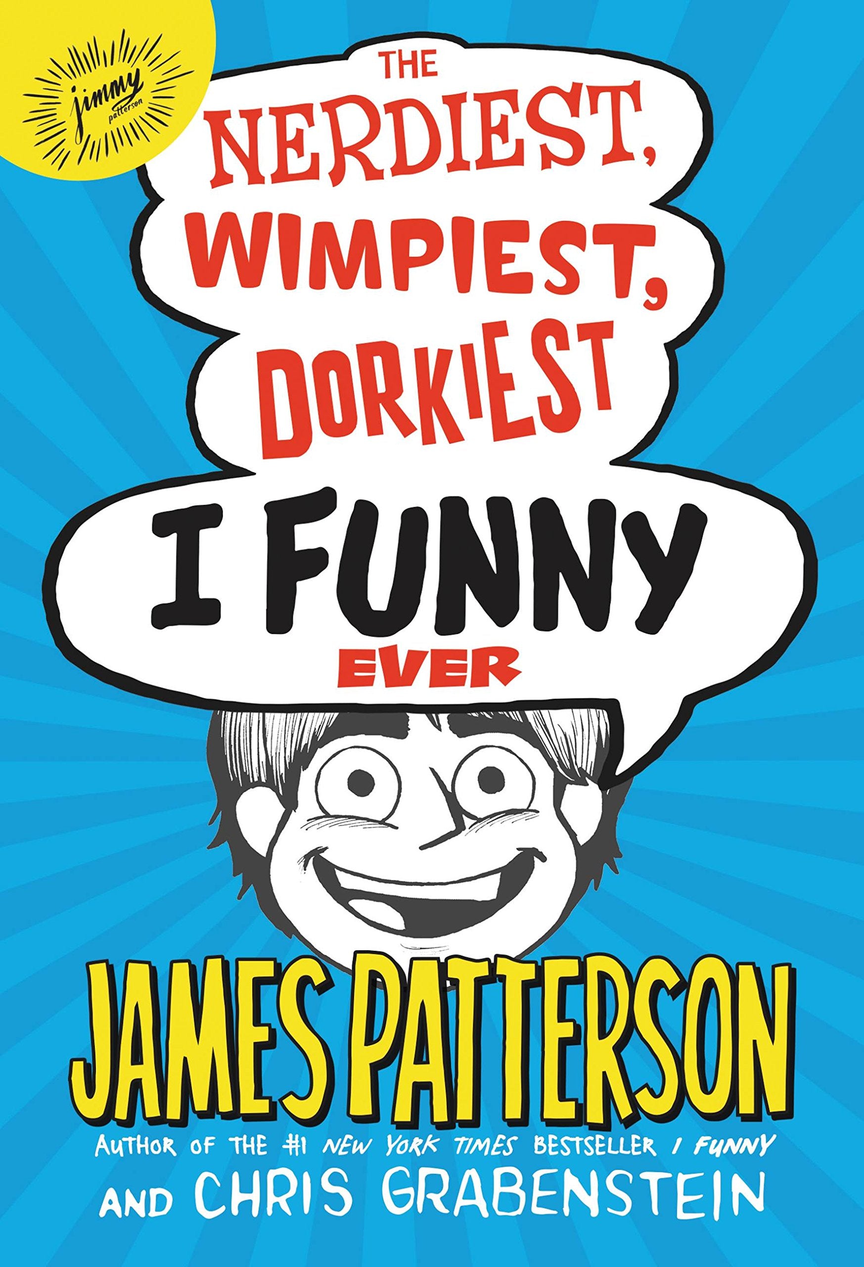 The Nerdiest, Wimpiest, Dorkiest I Funny Ever Non-fiction