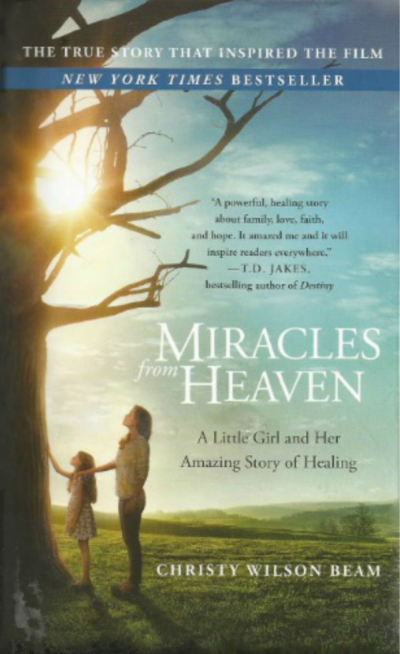 Miracles from Heaven: A Little Girl and Her Amazing Story of Healing Social Sciences