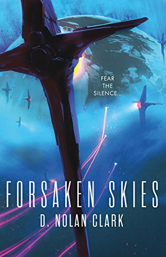 Forsaken Skies (The Silence, 1, Band 1) Contemporary literature