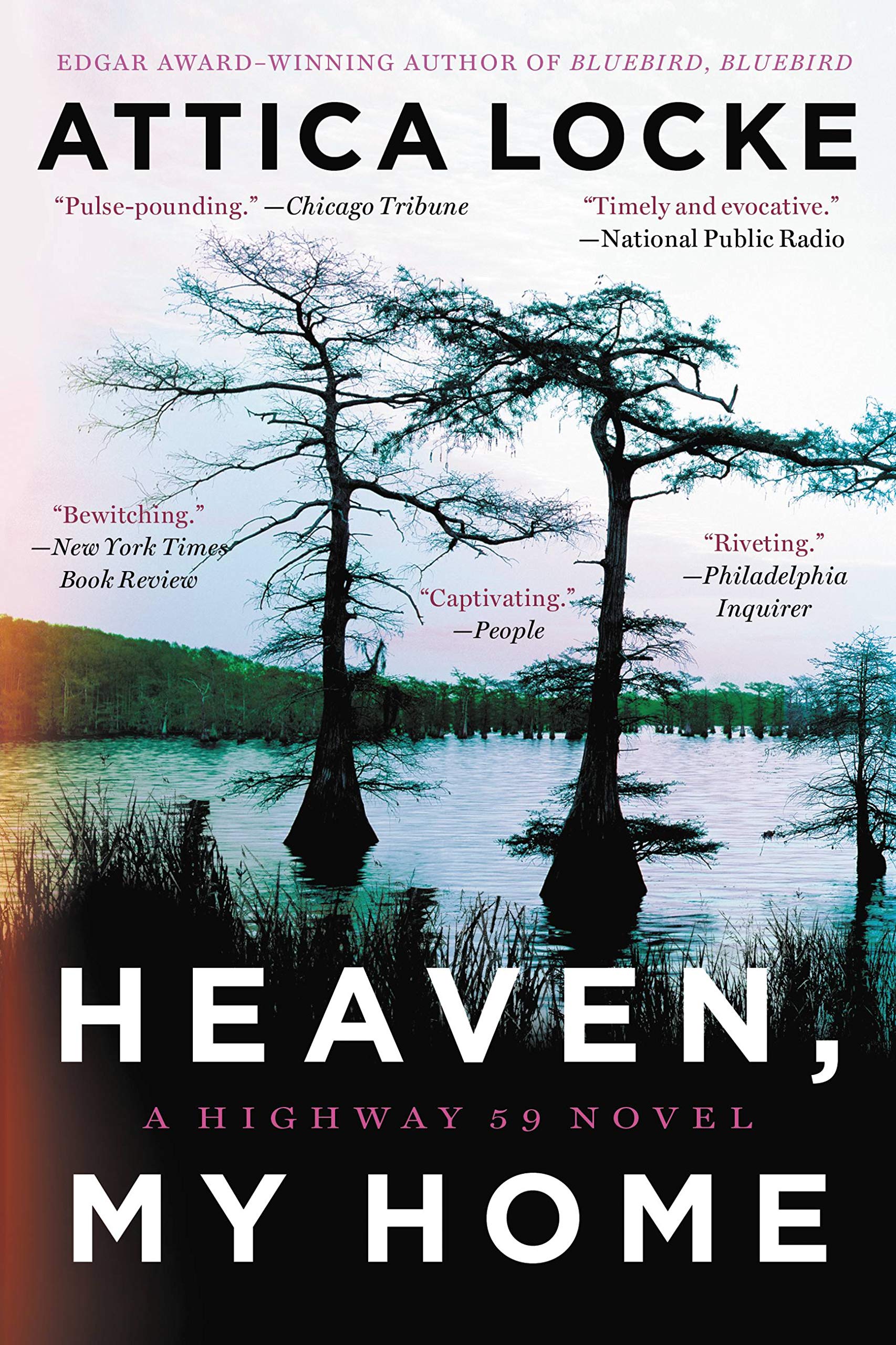 Heaven, My Home (A Highway 59 Novel, 2, Band 2) Contemporary literature