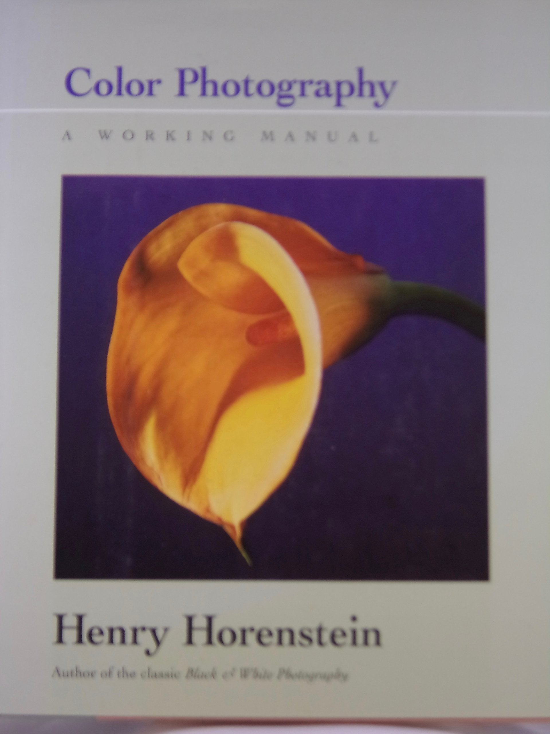 Color Photography: A Working Manual book