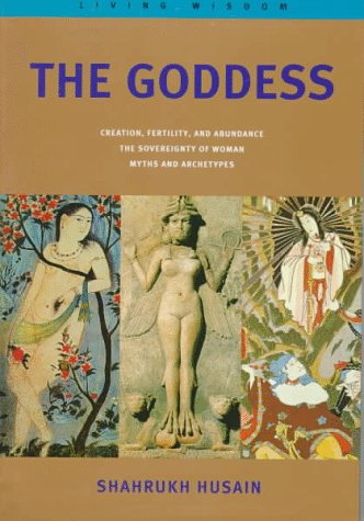 The Goddess (Living Wisdom Series) Books