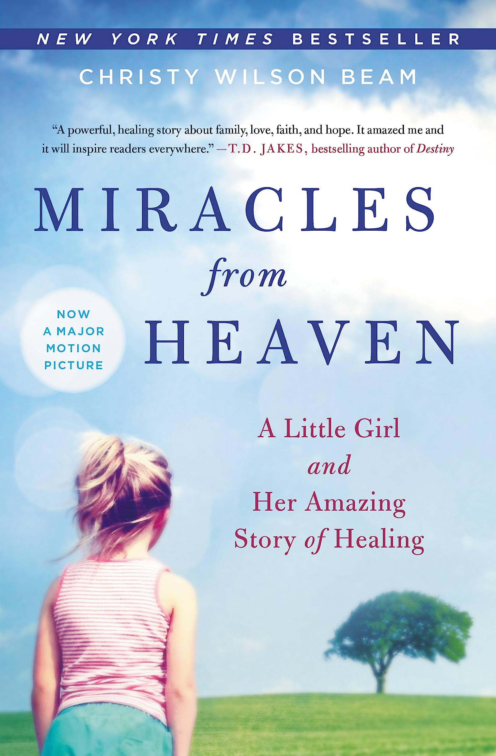 Miracles from Heaven: A Little Girl and Her Amazing Story of Healing Social Sciences