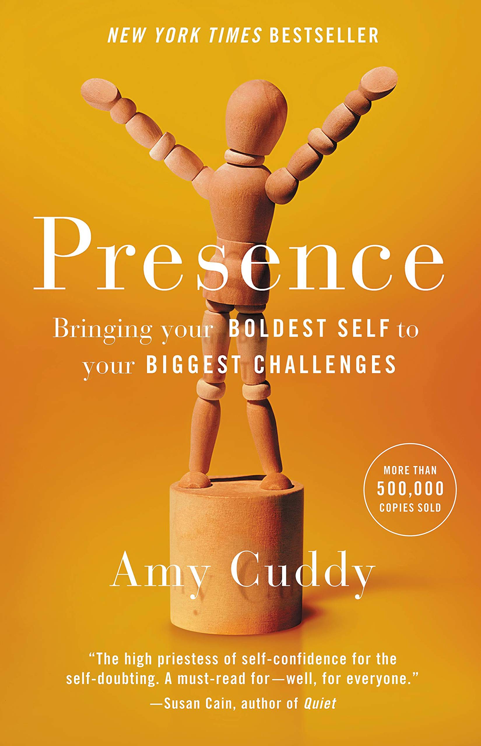 Presence: Bringing Your Boldest Self to Your Biggest Challenges Social Sciences