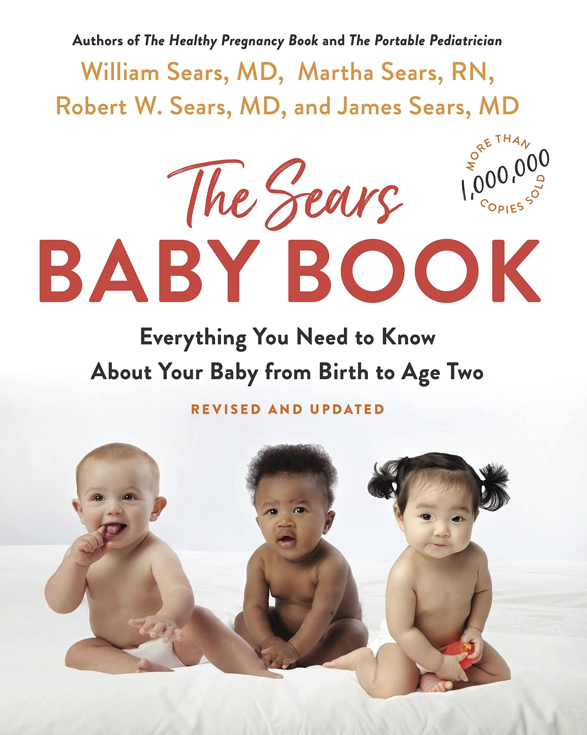 The Sears Baby Book: Everything You Need to Know About Your Baby from Birth to Age Two Medicine