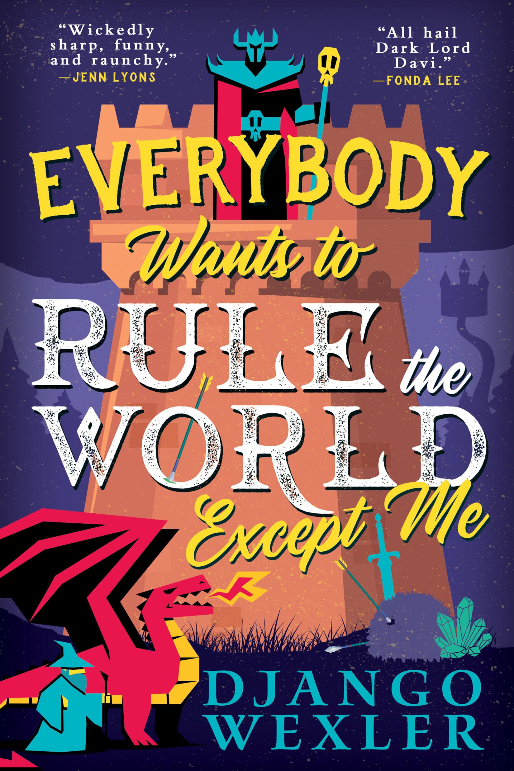Everybody Wants to Rule the World Except Me Action & Adventure