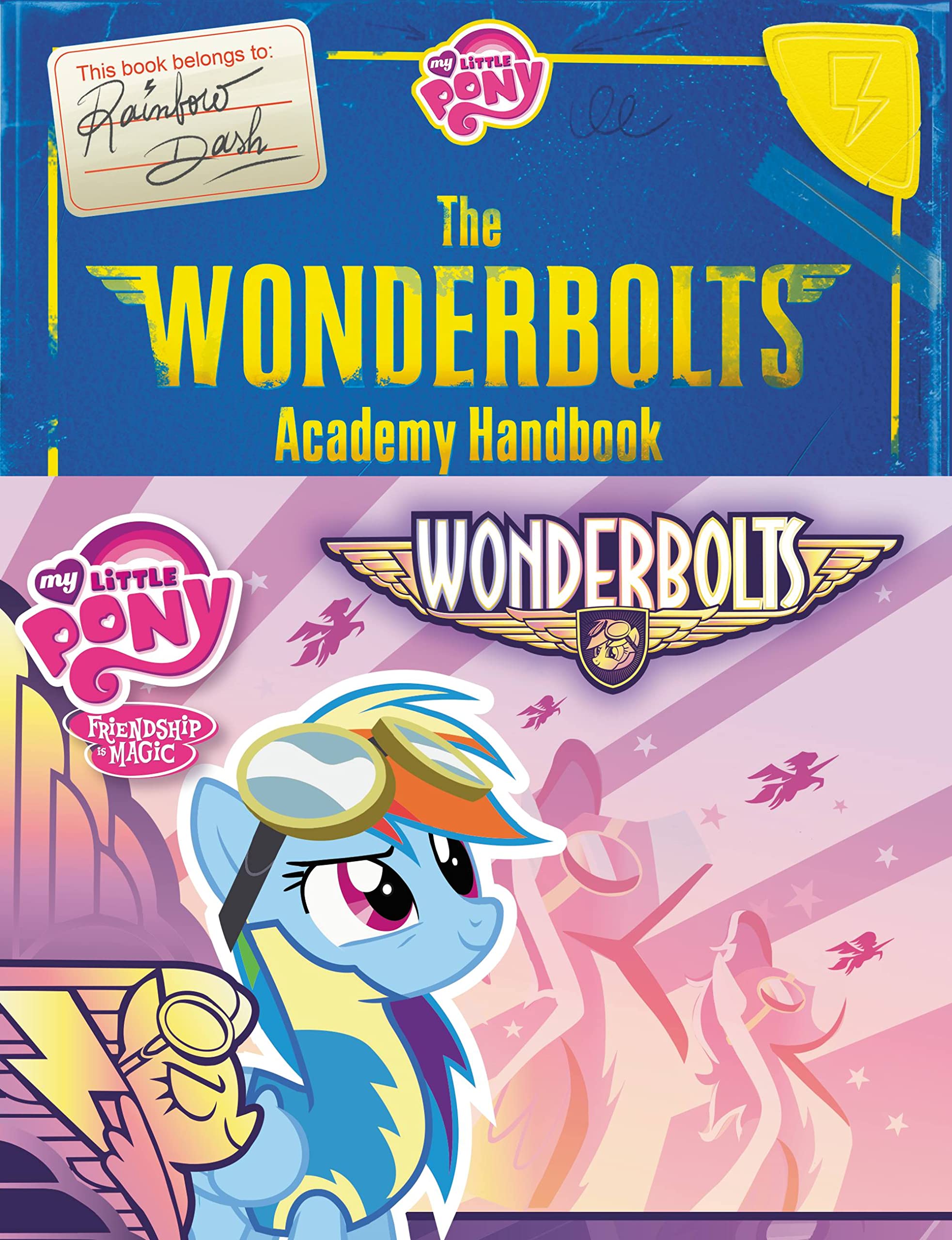 My Little Pony: The Wonderbolts Academy Handbook Non-fiction