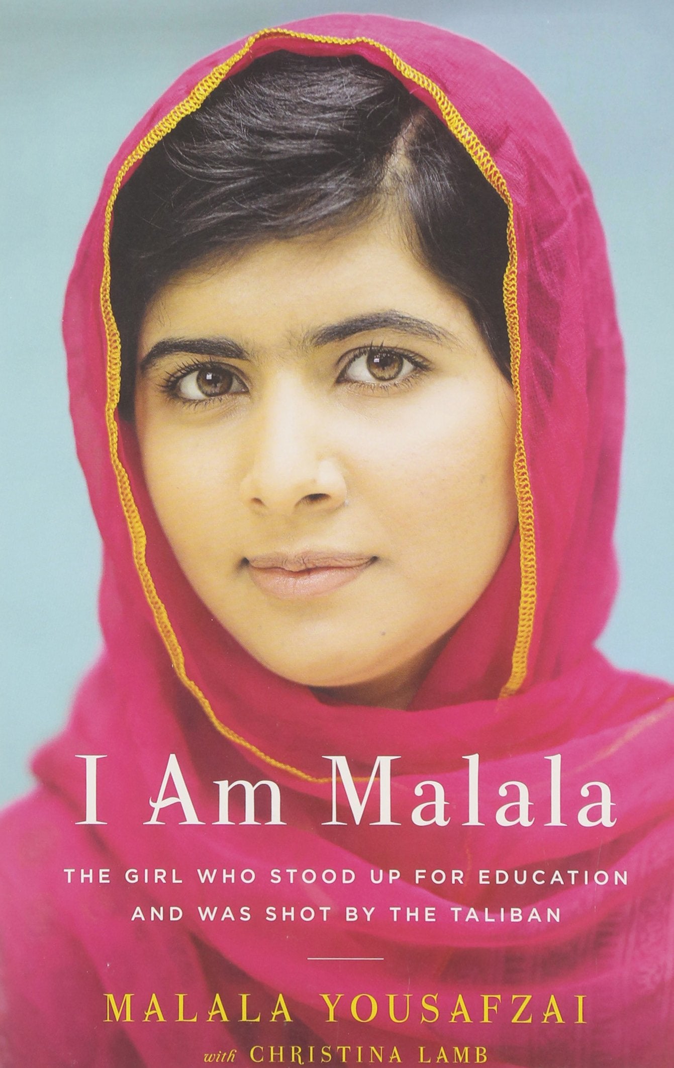 I Am Malala: The Girl Who Stood Up for Education and Was Shot by the Taliban Inspiring women
