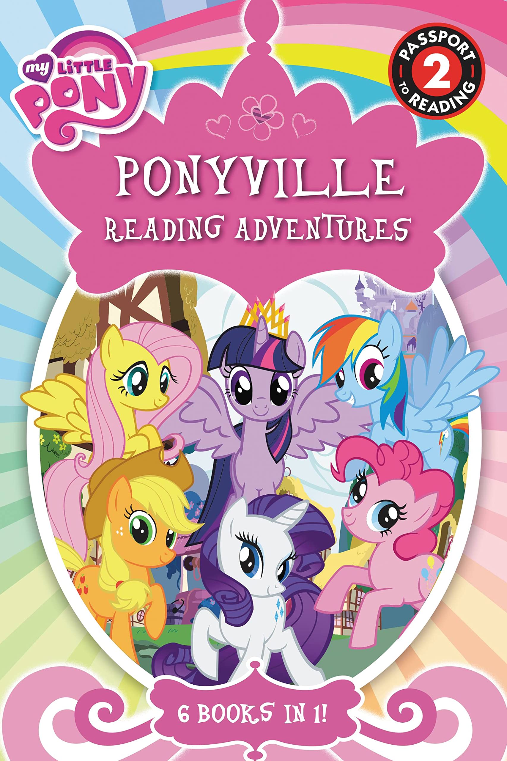 My Little Pony: Ponyville Reading Adventures (Passport to Reading Level 2) Novels & Short Stories