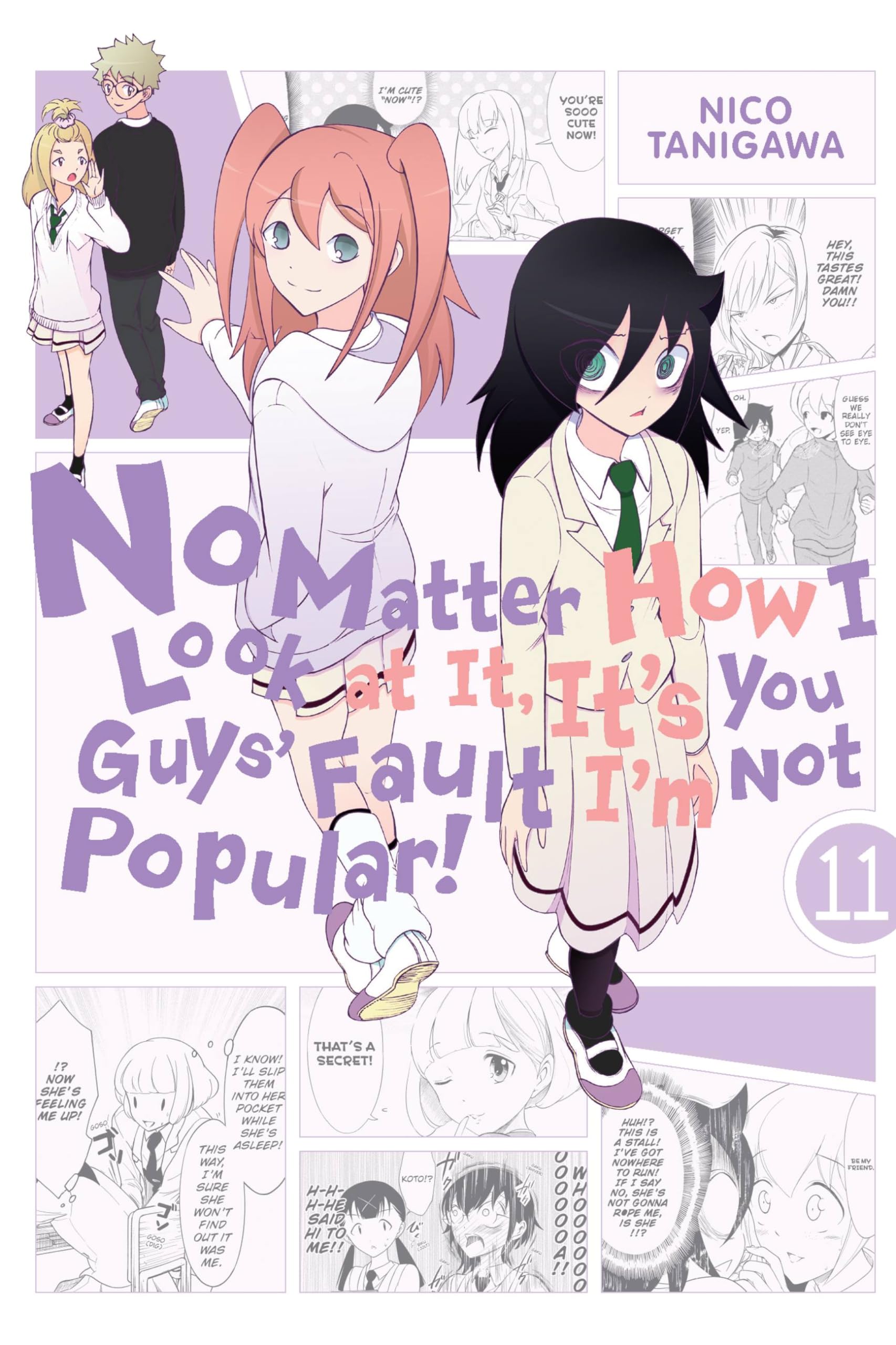 No Matter How I Look at It, It's You Guys' Fault I'm Not Popular!, Vol. 11: Volume 11 Manga