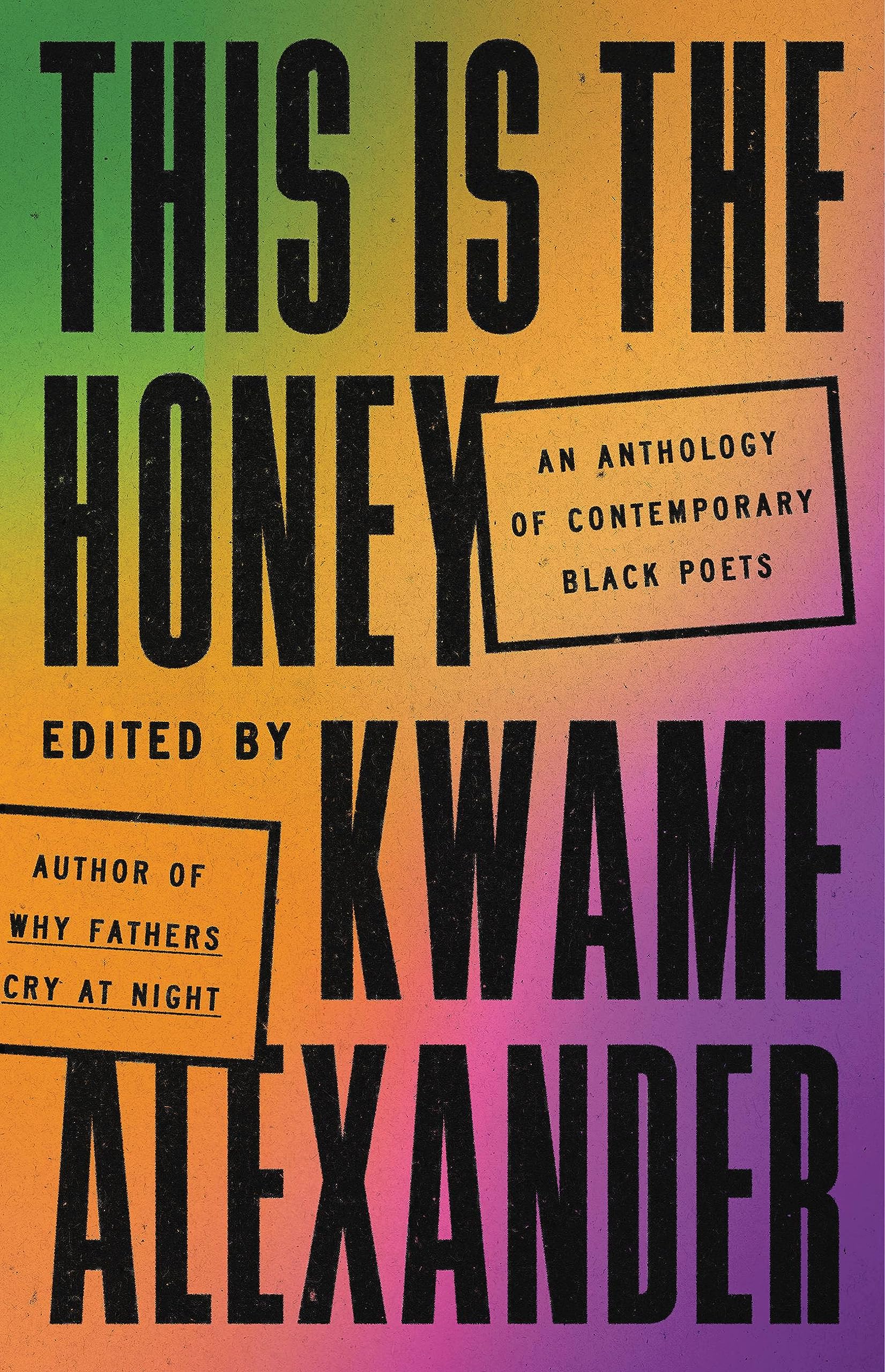 This Is the Honey: An Anthology of Contemporary Black Poets Poetry