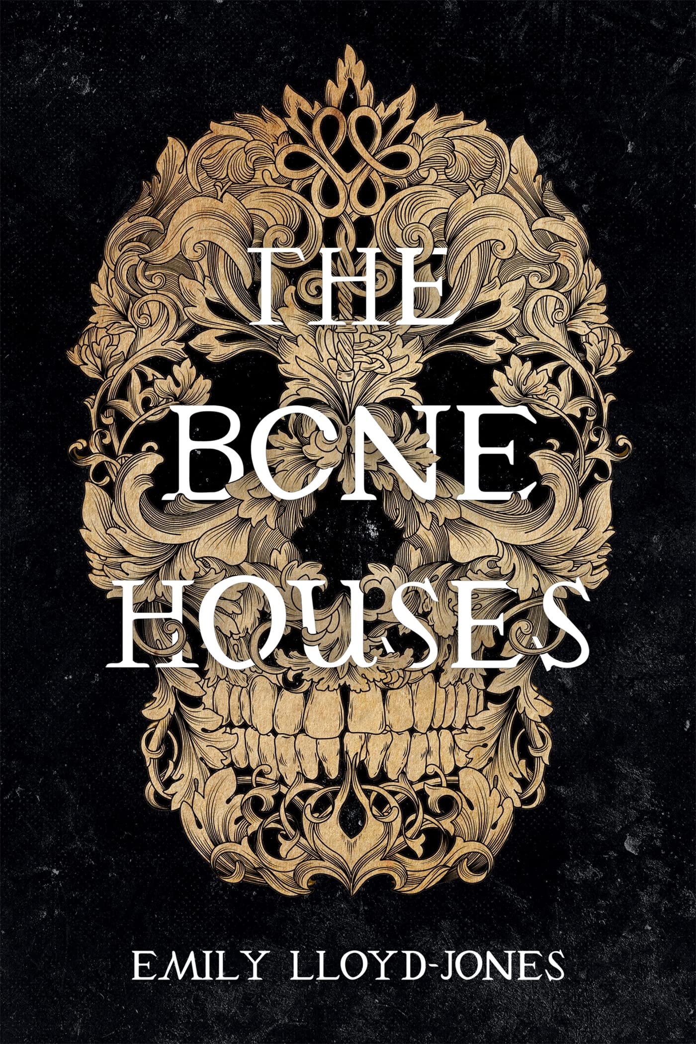 The Bone Houses: Emily Lloyd-Jones Horror & Mystery