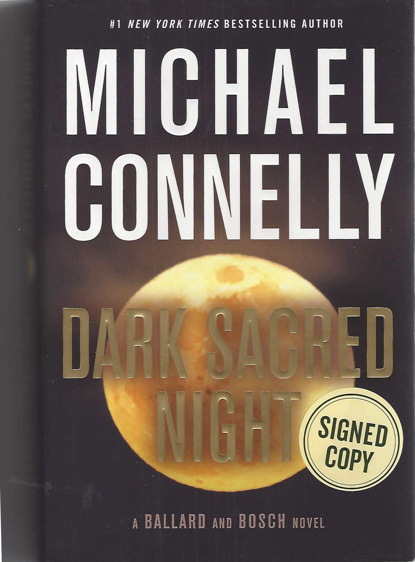 Dark Sacred Night (A Ballard and Bosch Novel) (Signed) Books