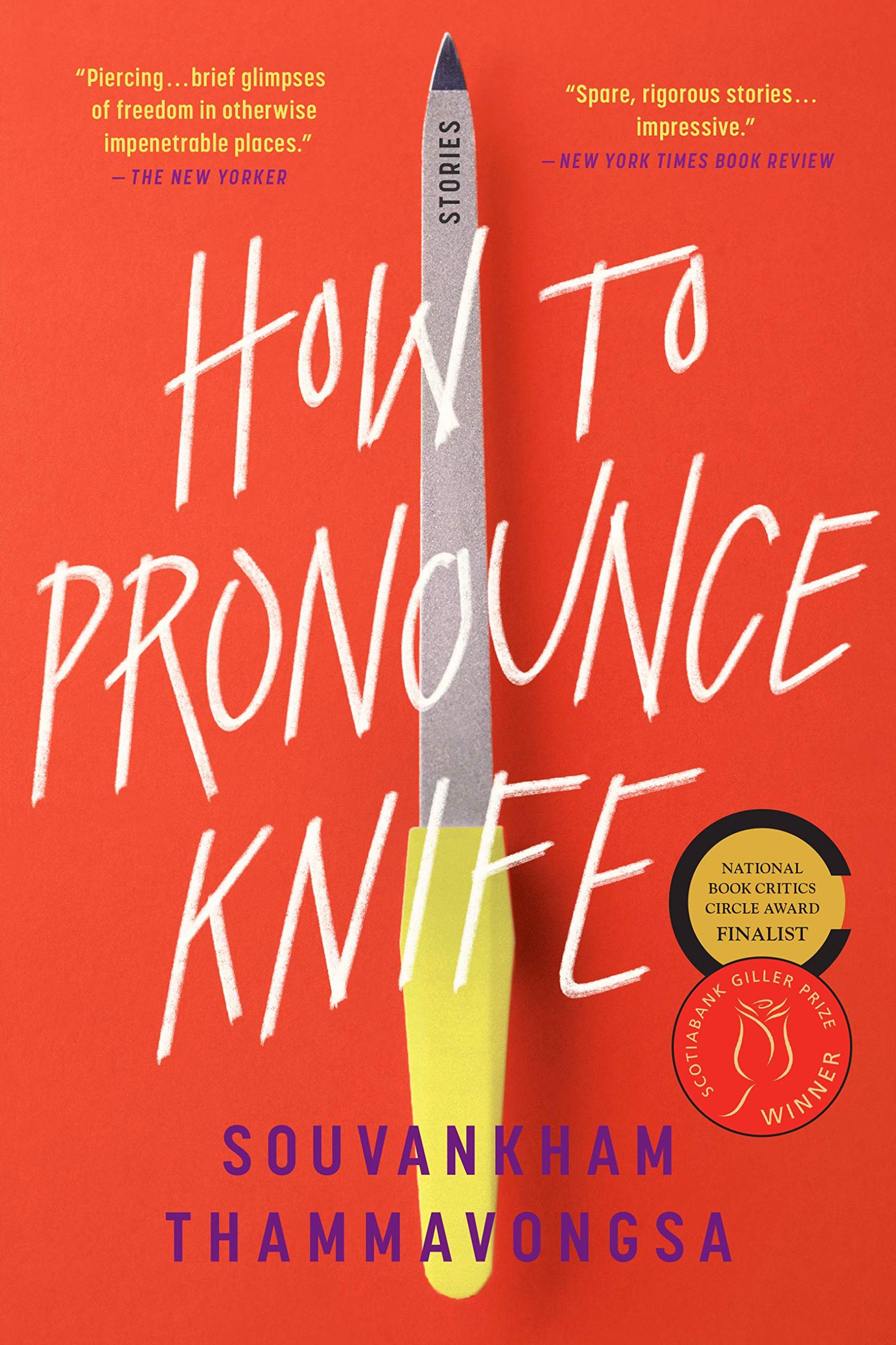 How to Pronounce Knife: Stories Essays & Short Stories