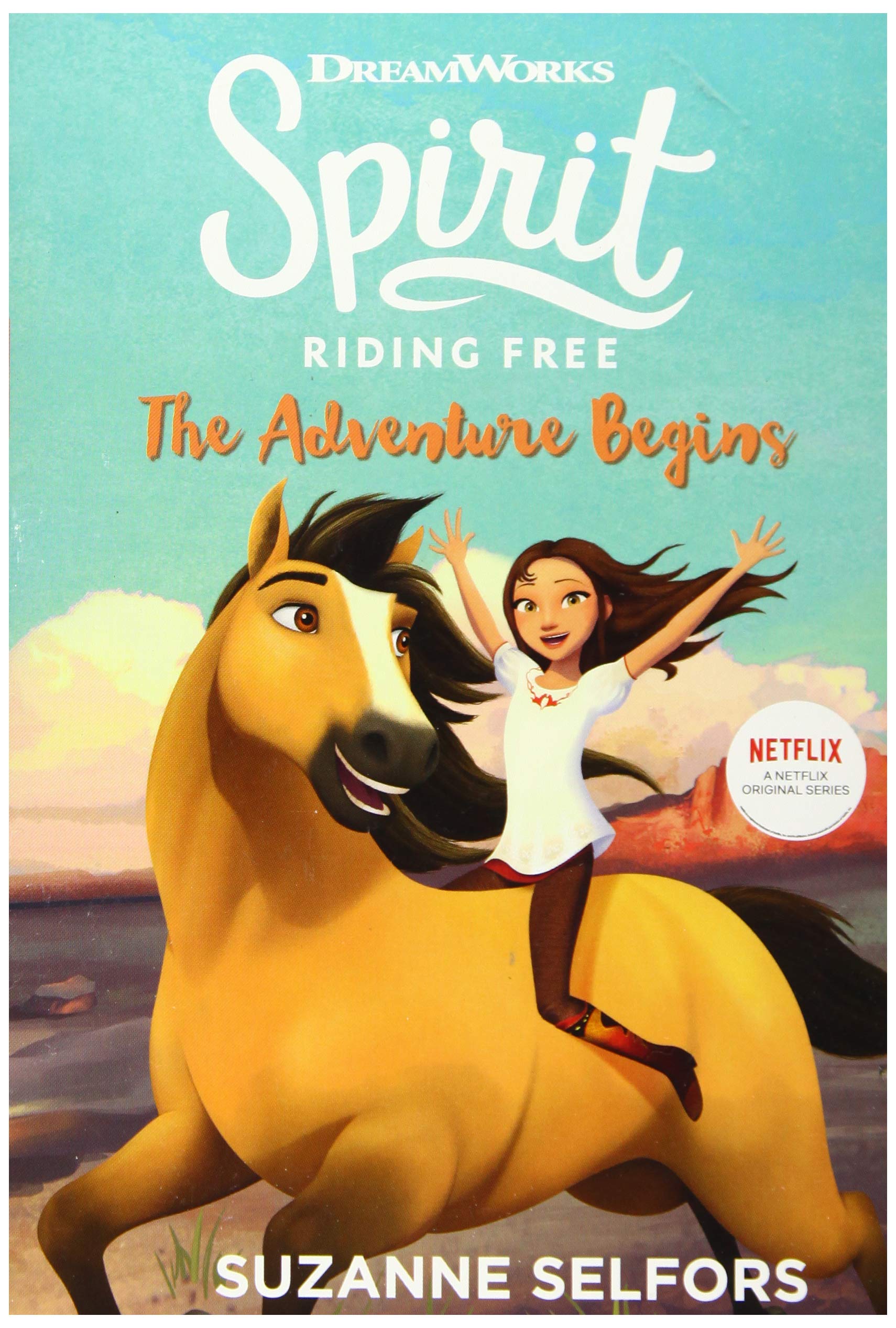 Spirit Riding Free: The Adventure Begins Novels & Short Stories