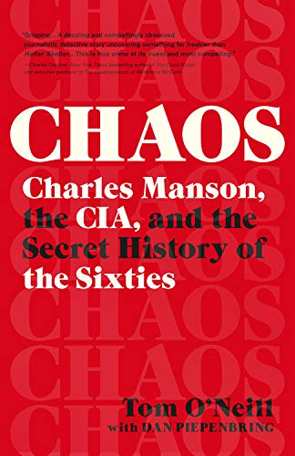 Chaos: Charles Manson, the CIA, and the Secret His Books