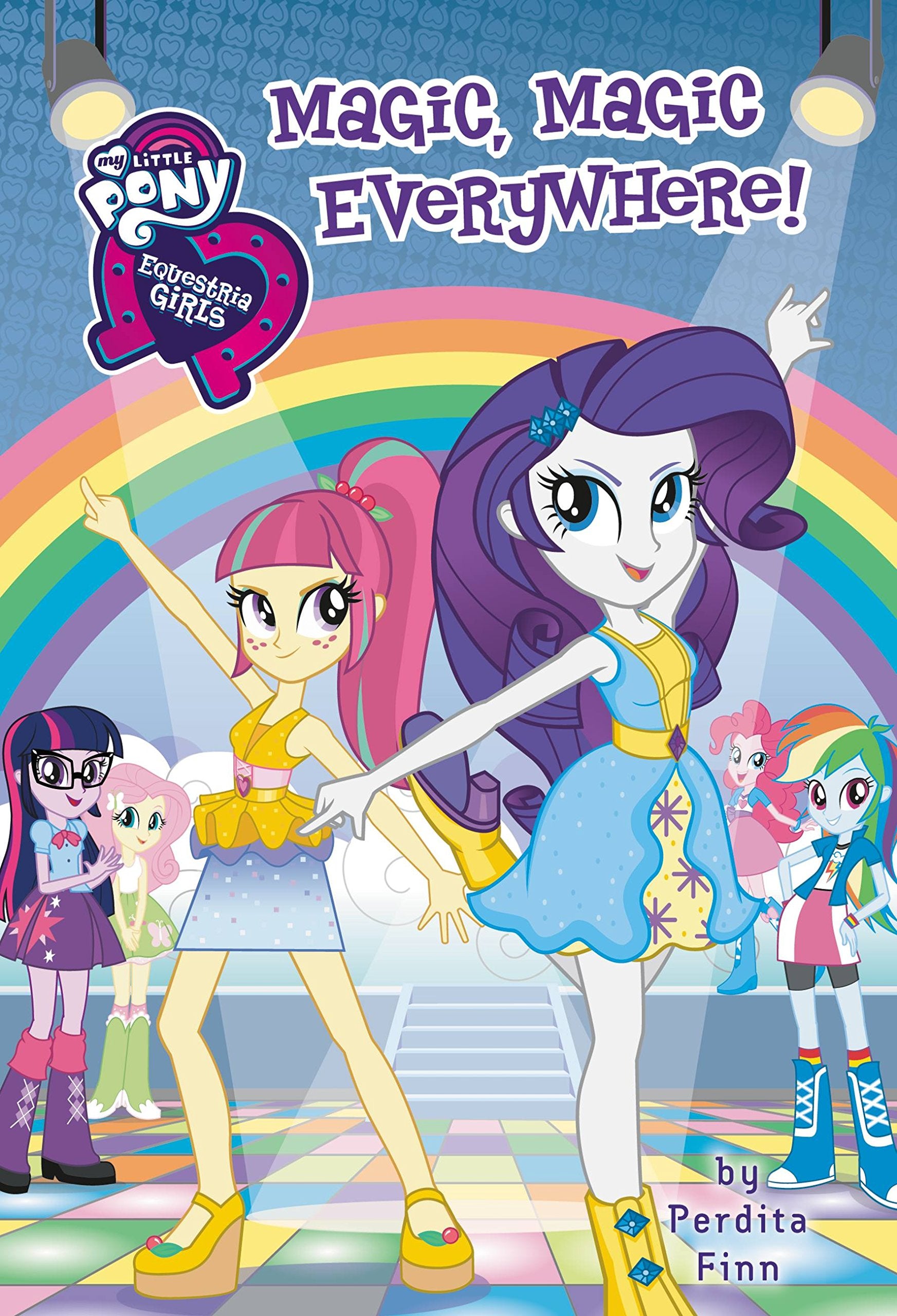 My Little Pony: Equestria Girls: Magic, Magic Everywhere! (Equestria Girls, 8) Non-fiction