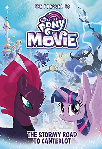 My Little Pony: The Movie: The Stormy Road to Canterlot Non-fiction