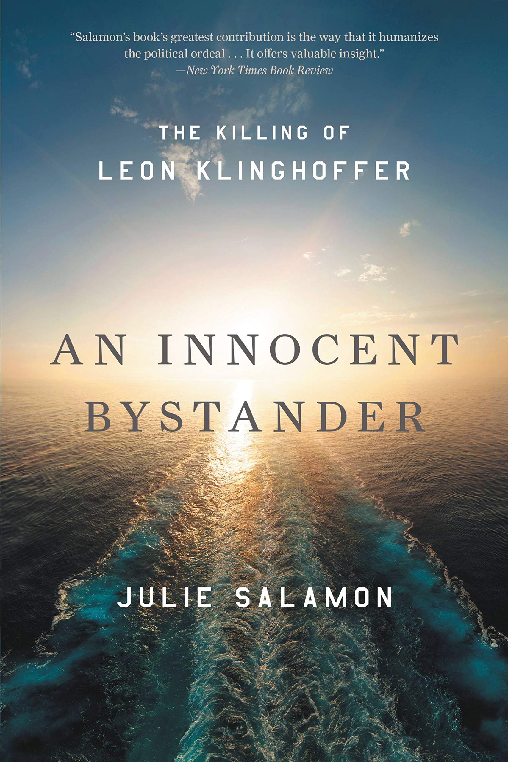 An Innocent Bystander: The Killing of Leon Klinghoffer Social Sciences