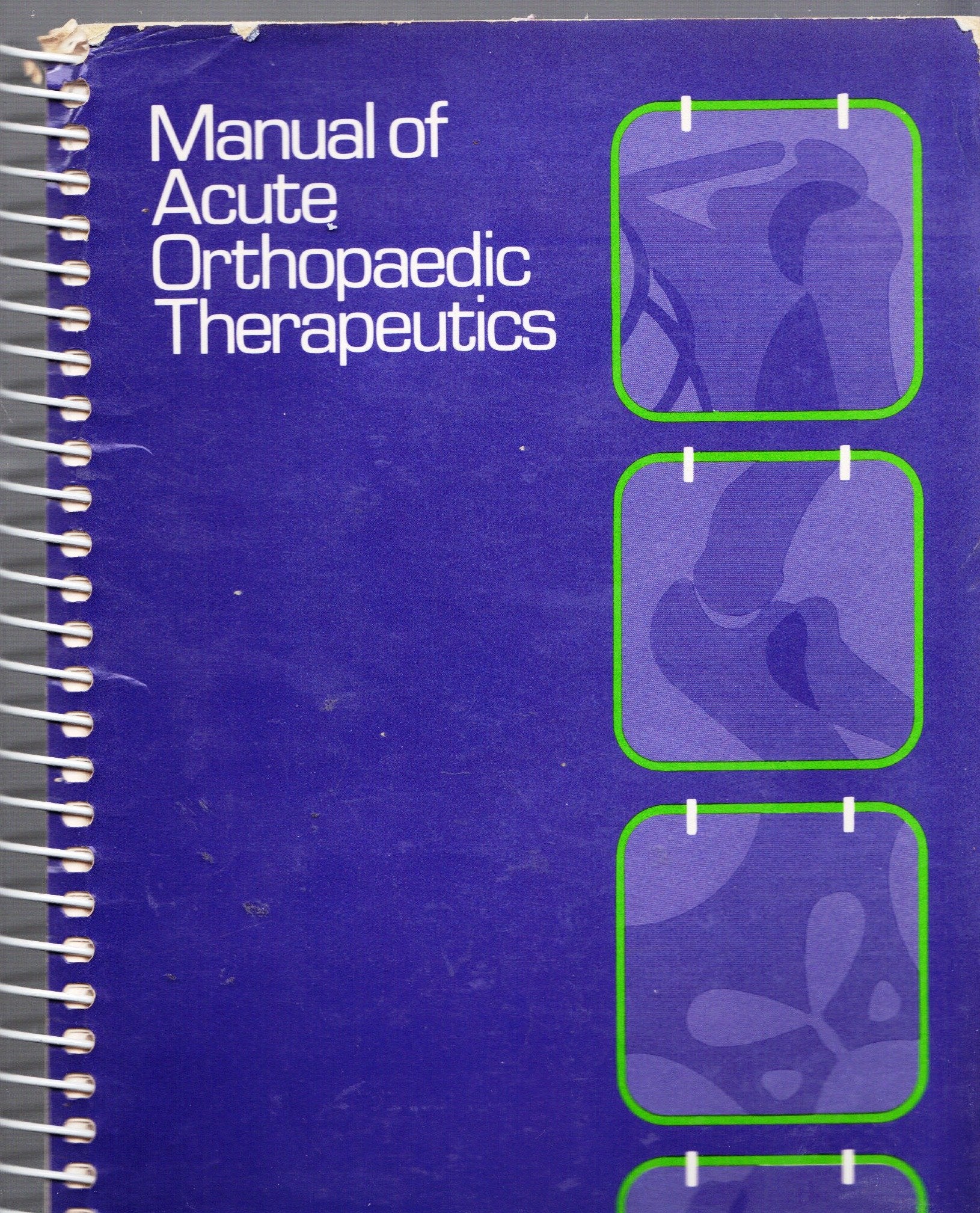 Manual of Acute Orthopedic Therapeutics book