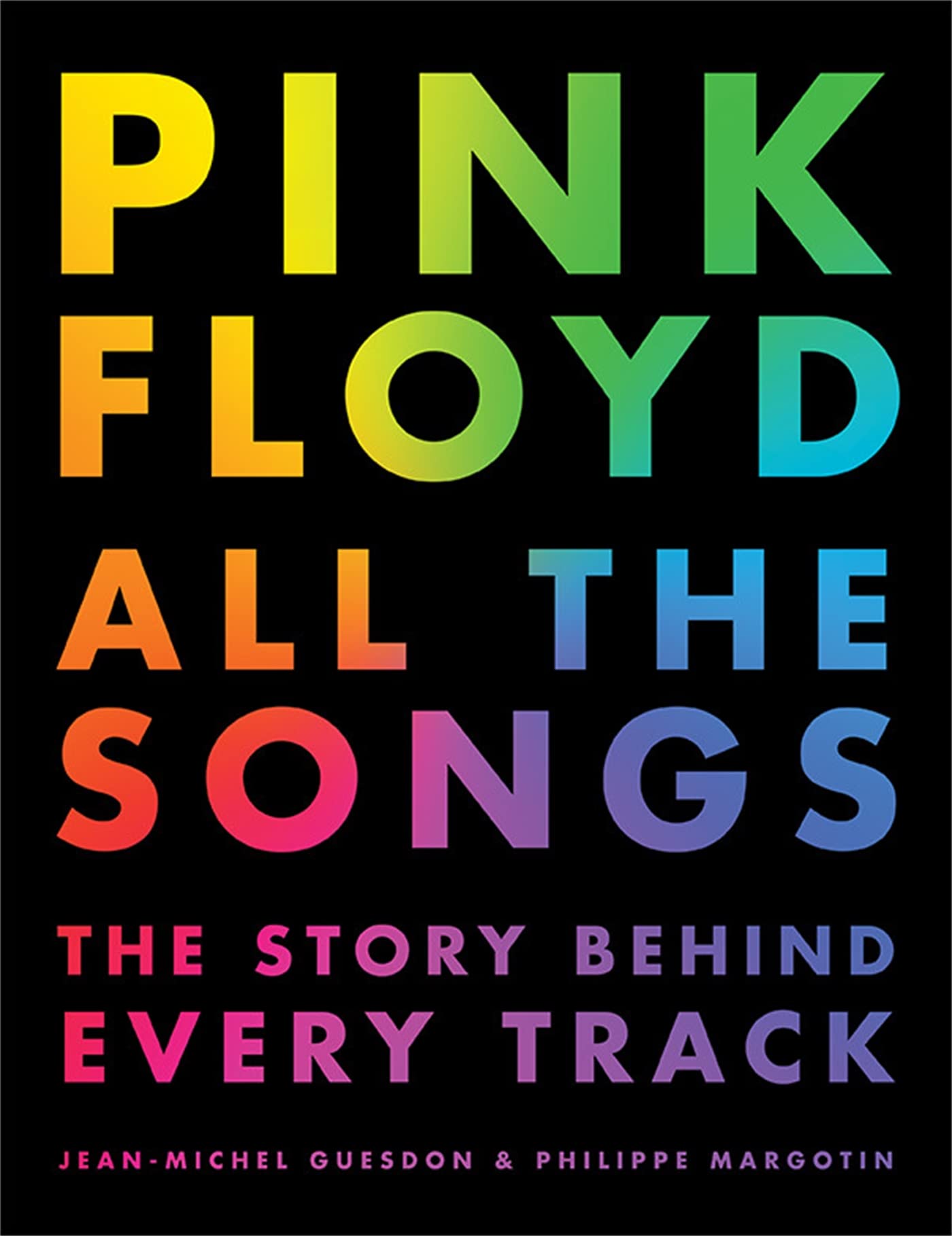 Pink Floyd All the Songs: The Story Behind Every Track Pop culture