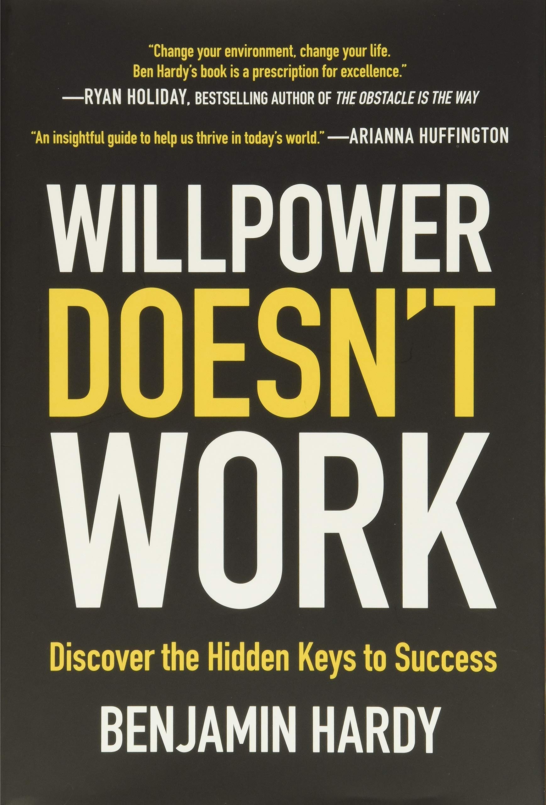 Willpower Doesn't Work Business, Finance & Career Books