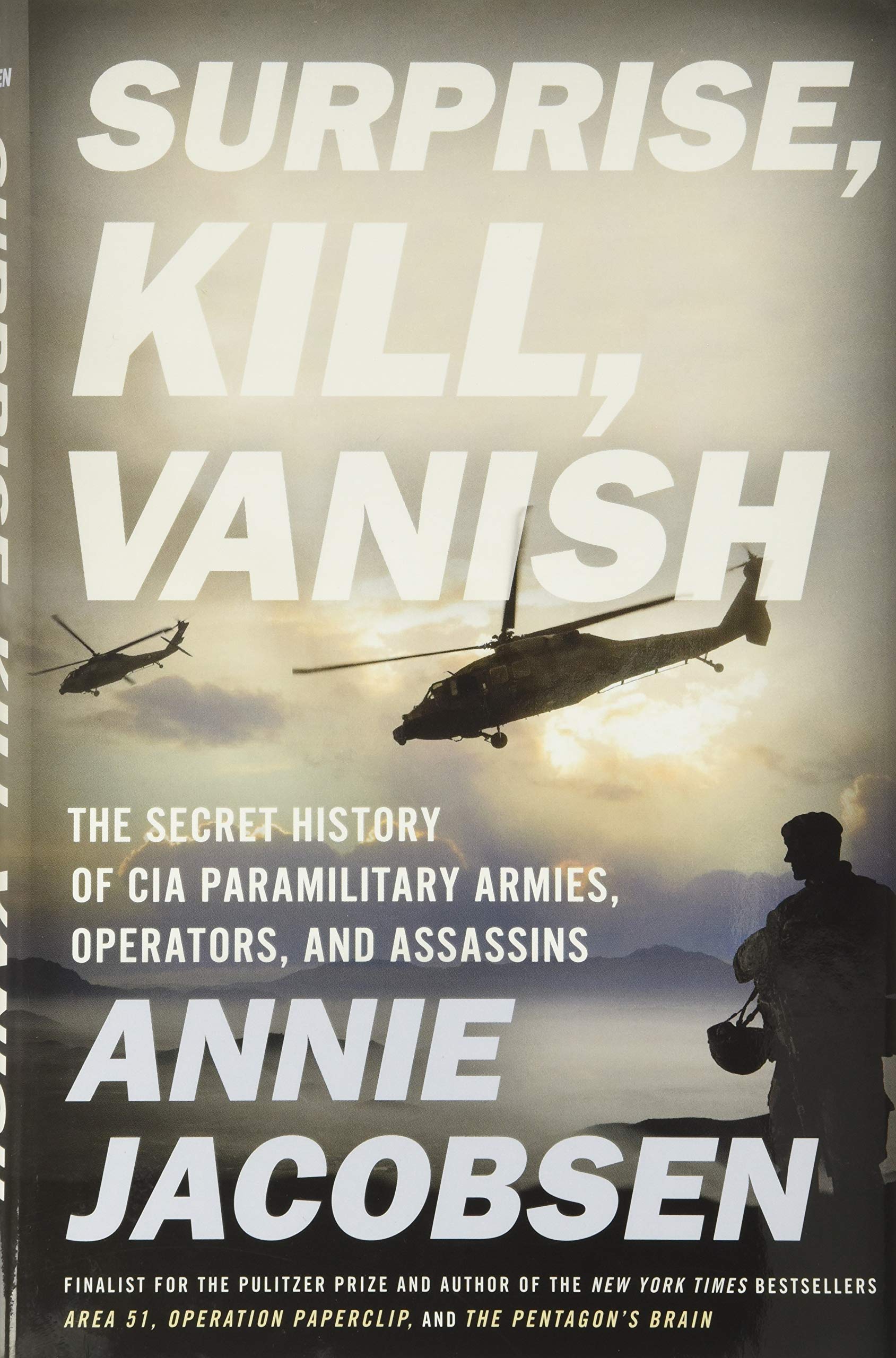 Surprise, Kill, Vanish: The Secret History of CIA Paramilitary Armies, Operators, and Assassins Film, Art & Culture